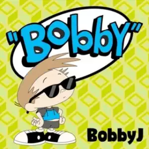 Instrumental: Bobby J - Bobby